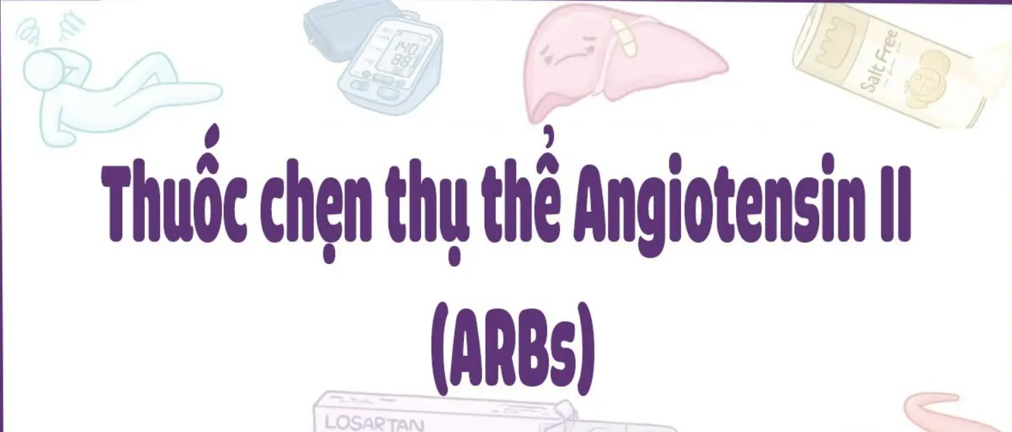 Nhóm thuốc angiotensin-II (ARB)